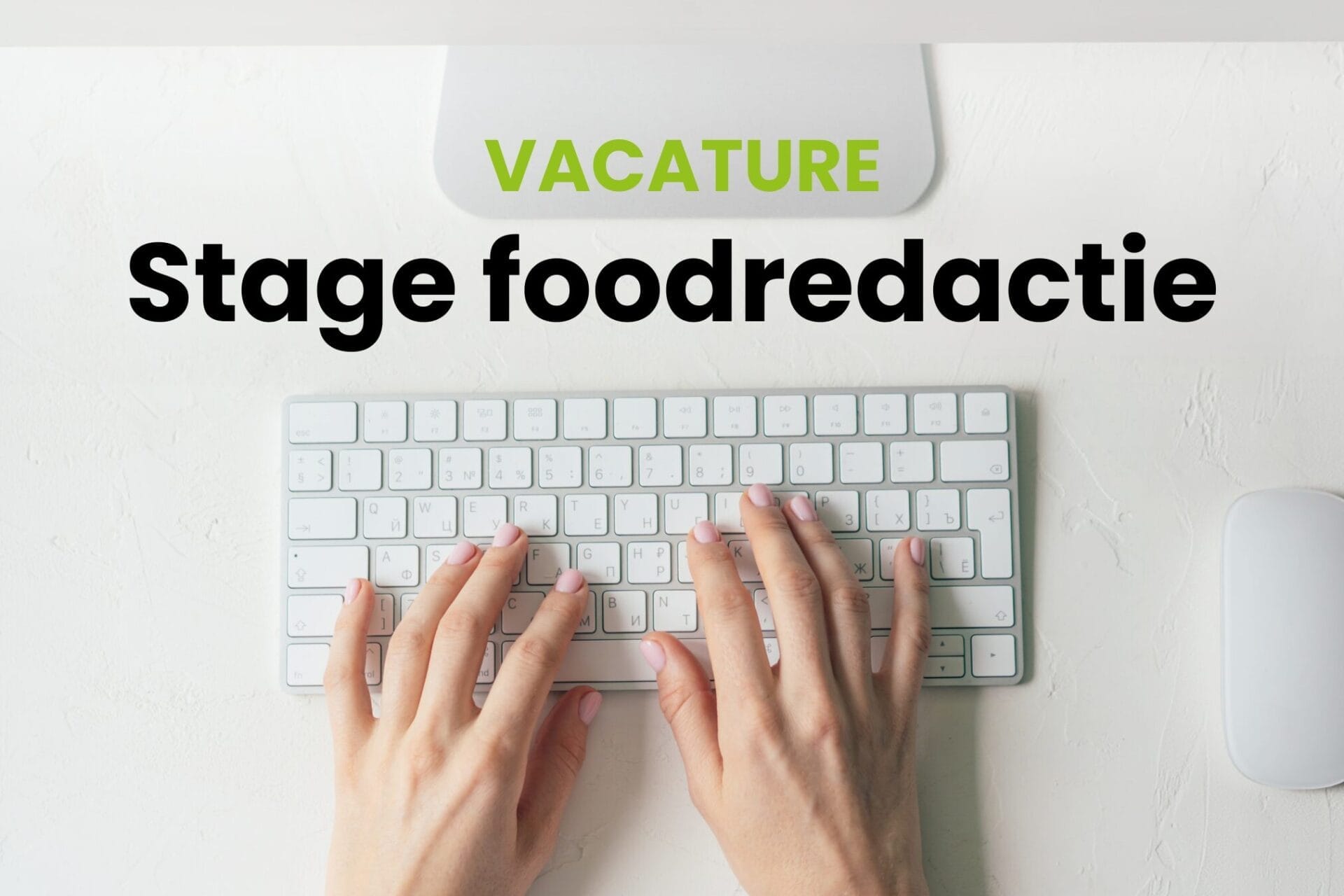 Vacature: Stage foodredactie